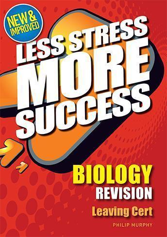 Less Stress More Success – Leaving Cert Biology