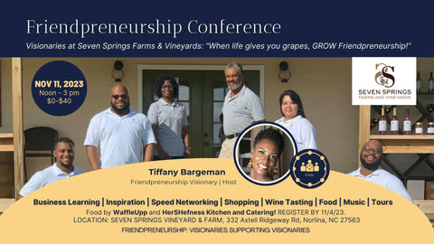 FRIENDSHIPRENUERSHIP CONFERENCE SEVEN SPRINGS FARMS AND VINEYARDS