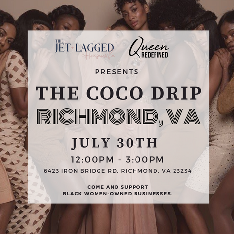 The Coco Drip: Richmond, V.A. 