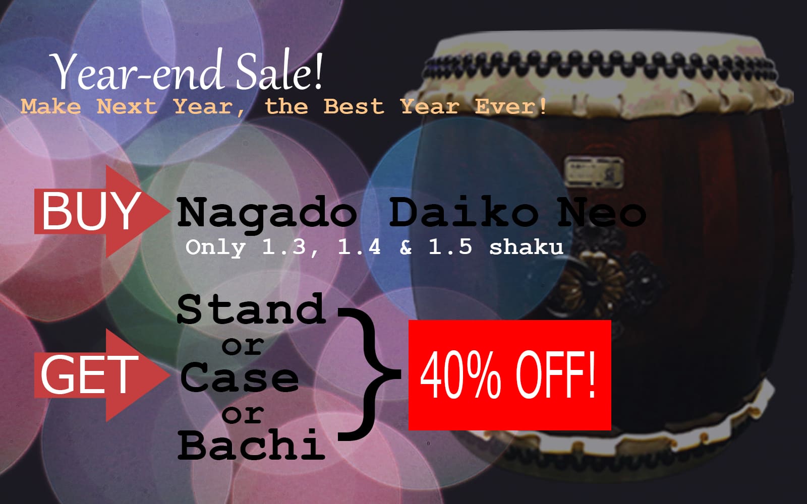 Promoção de fim de ano Nagado Daiko Neo