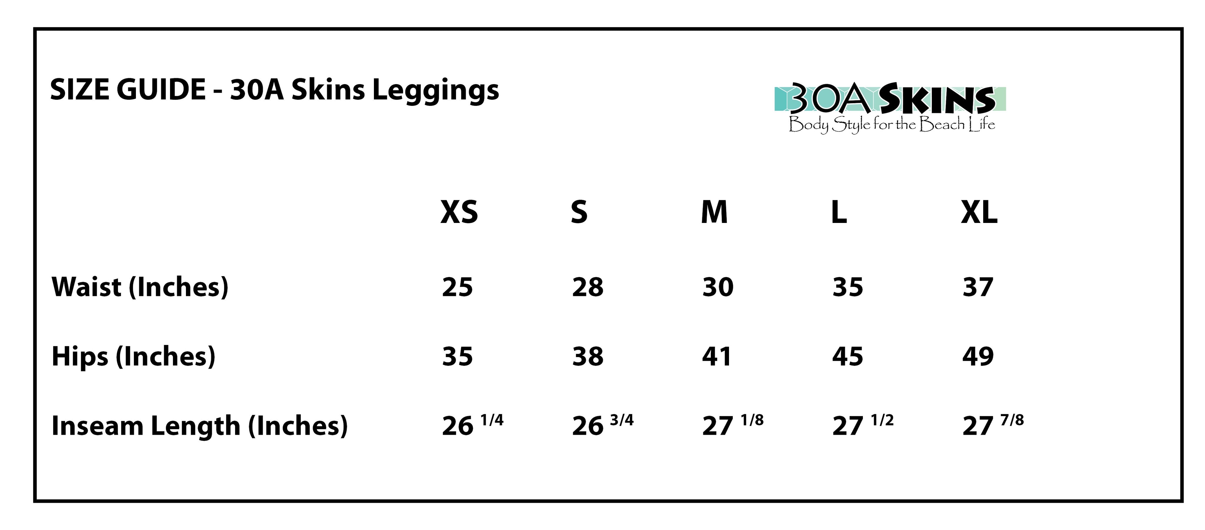 sizing chart 30A skins leggings