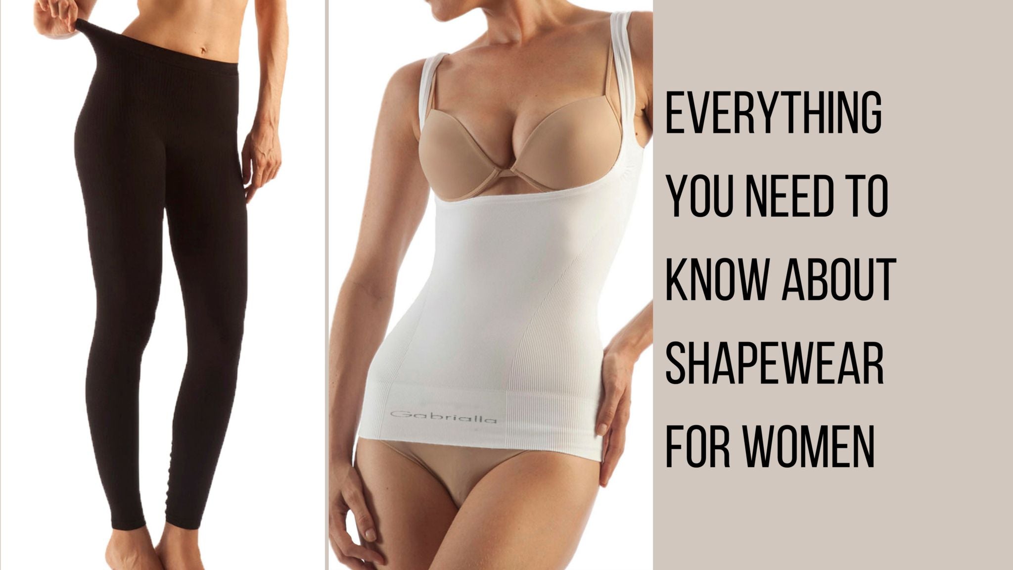 Everything About Shapewear For Women – Gabrialla