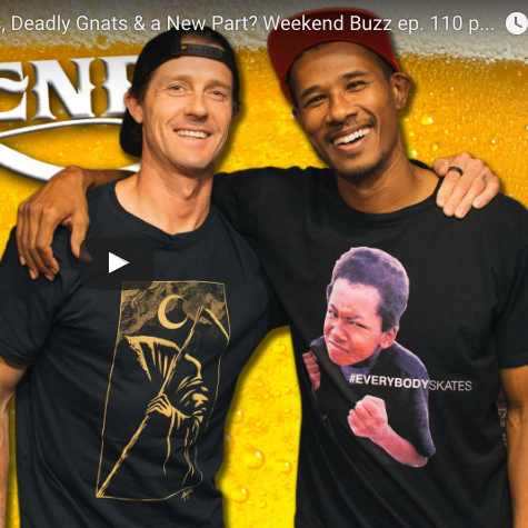 DANNY WAY & ALPHONZO RAWLS: MCGILL’S, DEADLY GNATS & A NEW PART? WEEKEND BUZZ EP. 110 PT. 1