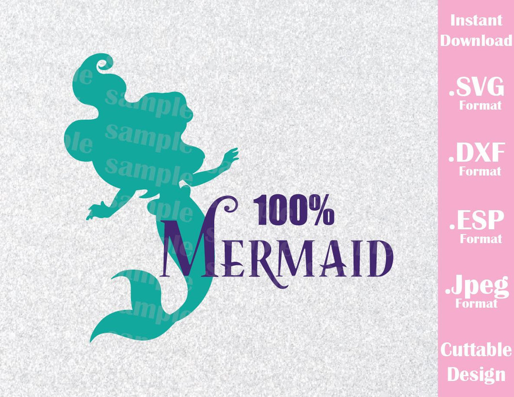 Download Little Mermaid Ariel, 100% Mermaid Inspired Quote Cutting File in SVG, - Ideas with love