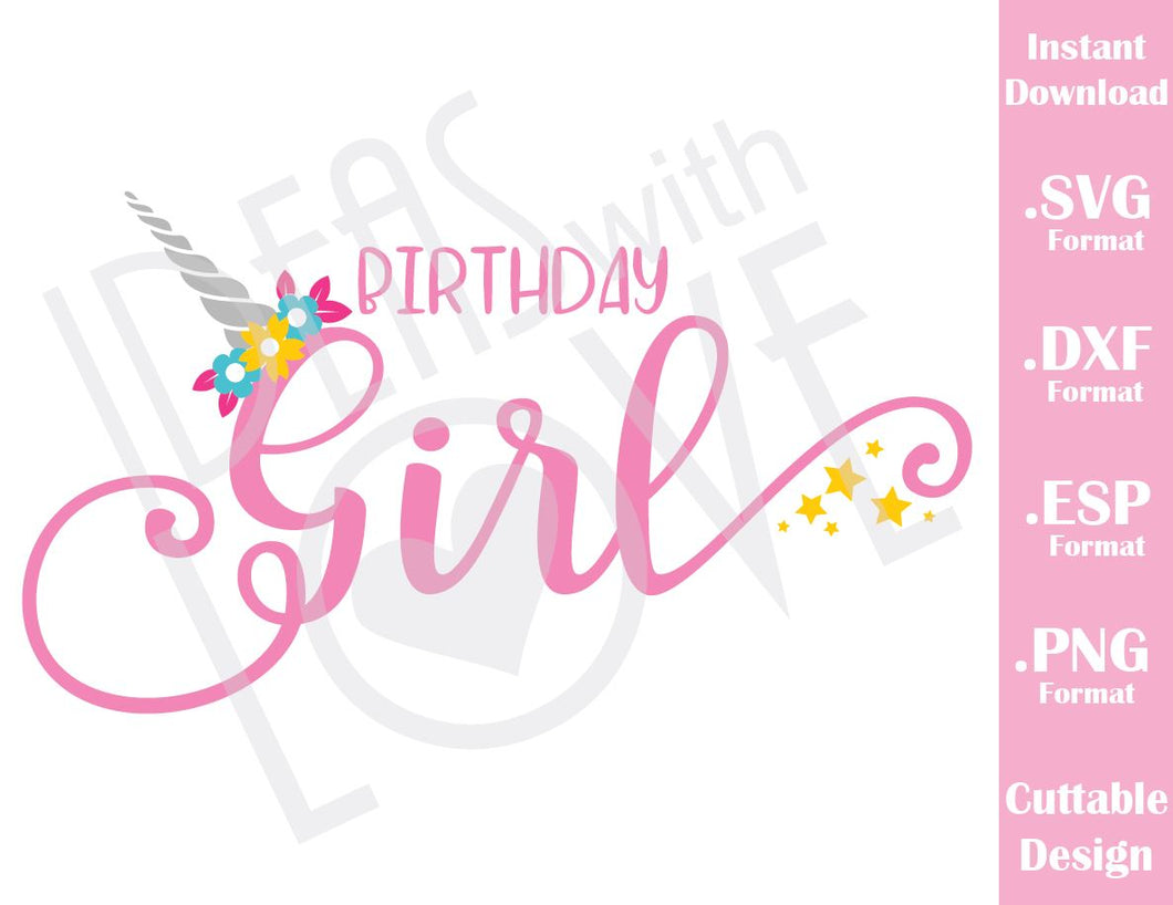 Download Birthday Girl Unicorn Quote Cutting File in SVG, ESP, DXF ...