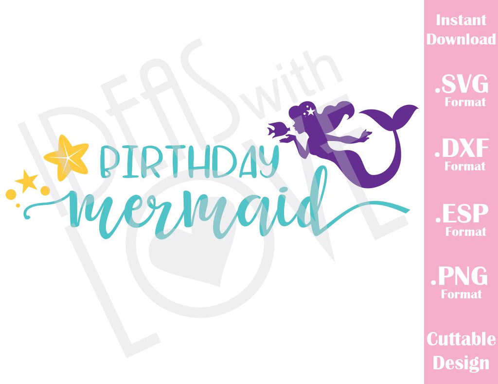 Download Birthday Mermaid Cutting File in SVG, ESP, DXF and PNG ...