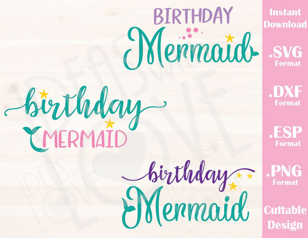 Download Birthday Mermaid Quote Bundle Includes 3 Designs Cutting File In Svg Ideas With Love