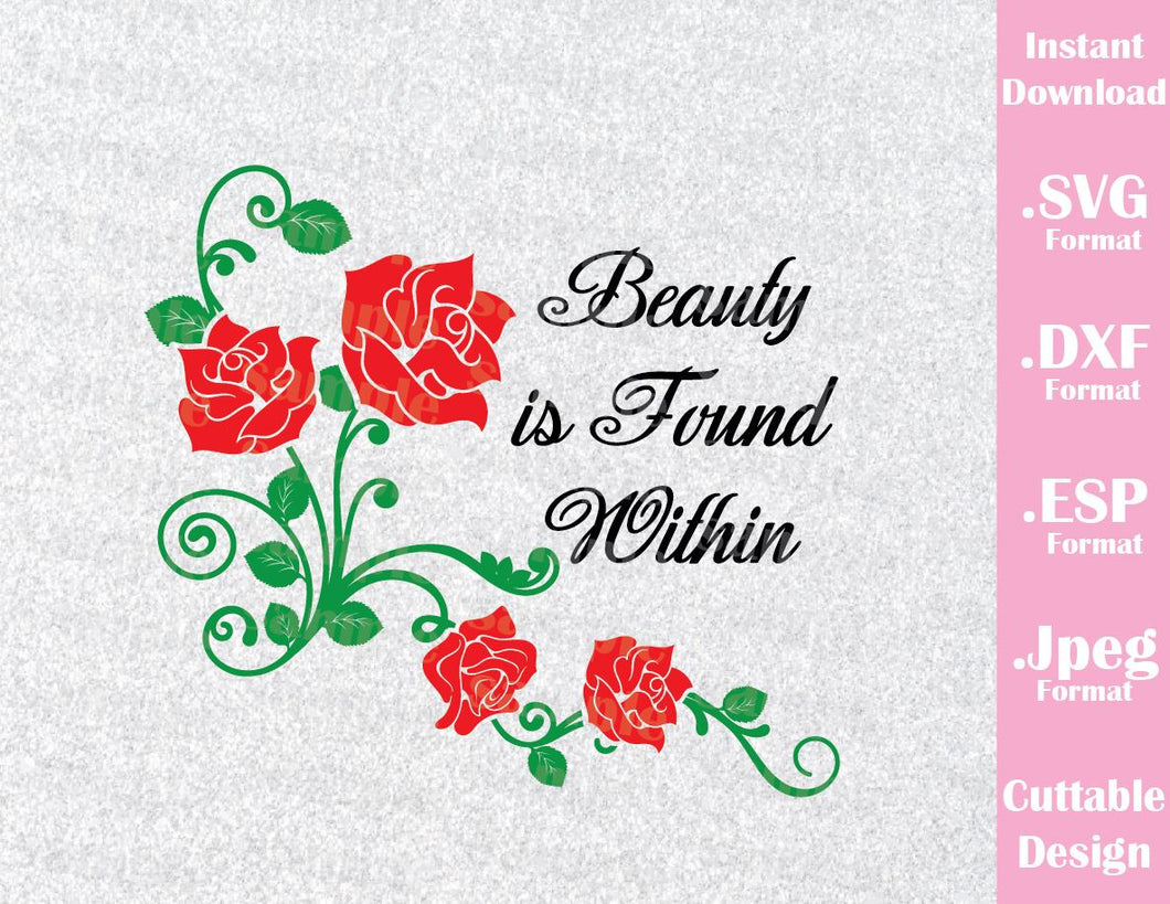Beauty And The Beast Quote Beauty Is Found Within Cutting File In Svg Esp Dxf And Jpeg Format