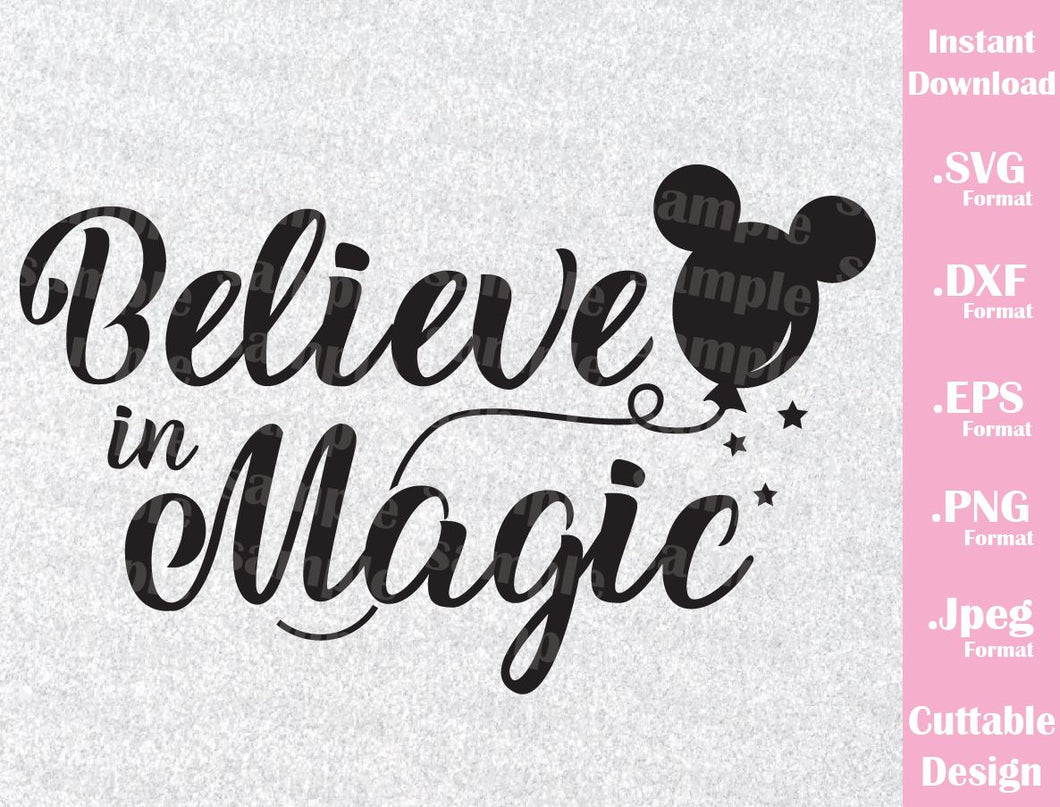 Download Mickey Ears Believe in Magic Inspired Cutting File in SVG, ESP, DXF, P - Ideas with love