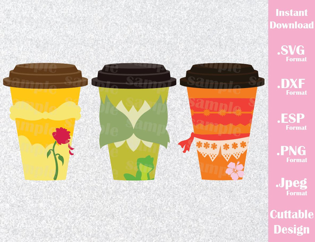 Download Princesses Belle Tiana And Moana Coffee Cups Inspired Cutting File I Ideas With Love