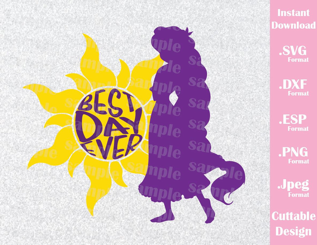 Download Rapunzel Inspired Quote Best Day Ever Cutting File in SVG, ESP, DXF, P - Ideas with love