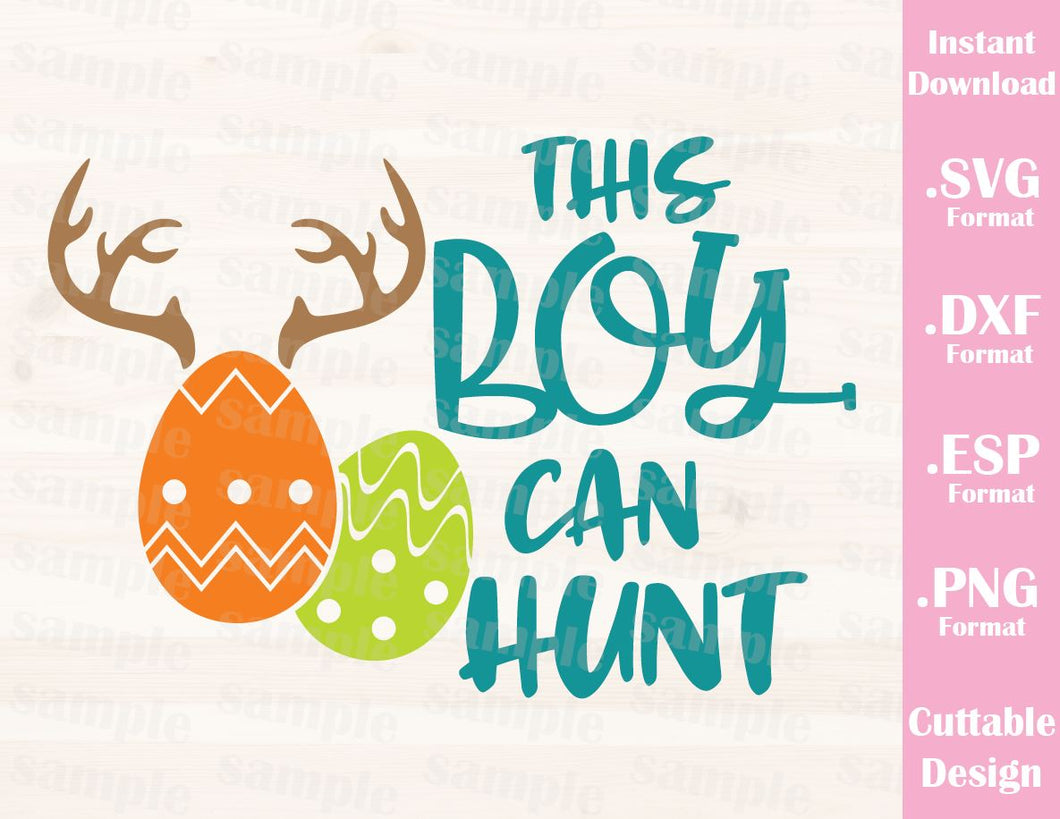 Download Easter Quote This Boy Can Hunt Easter Egg Baby Kid Cutting File I Ideas With Love