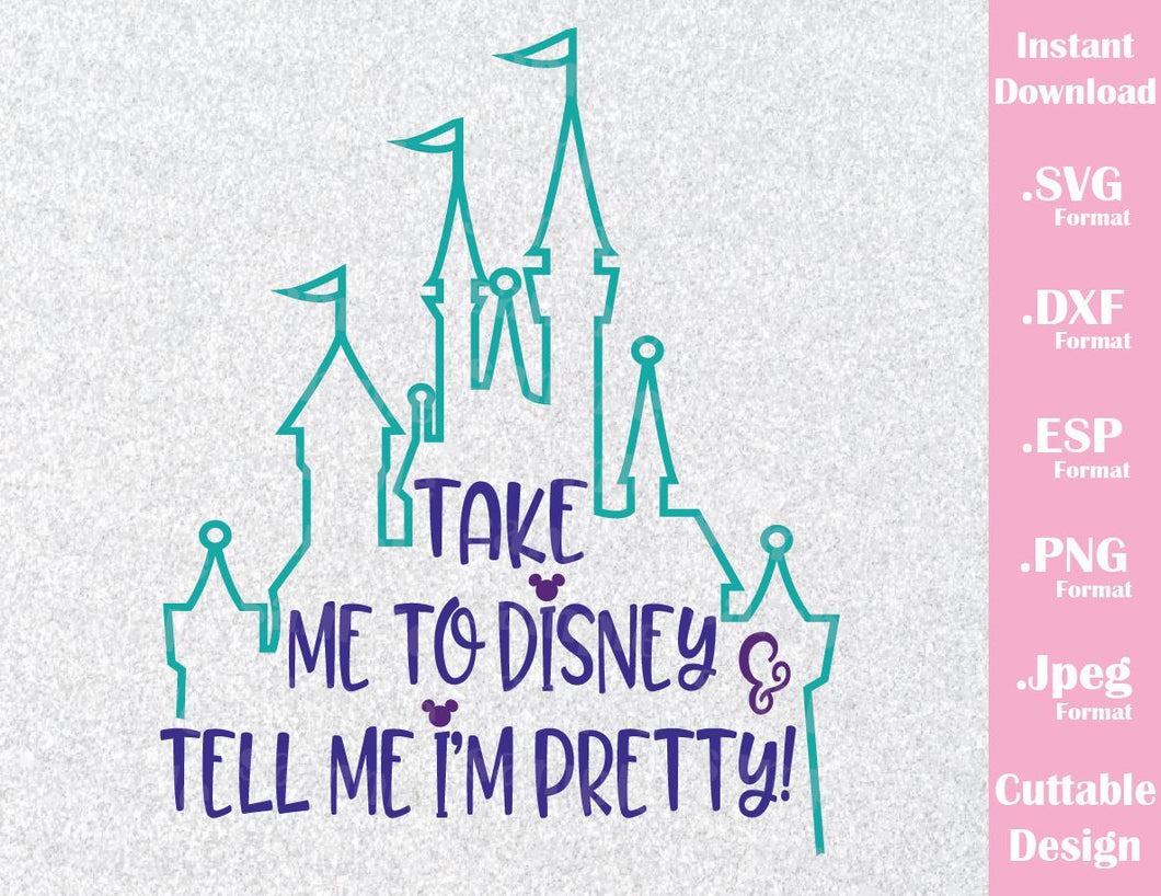 Download Castle Inspired Take to Disney and Tell Me I'm Pretty, Quote, Cutting - Ideas with love