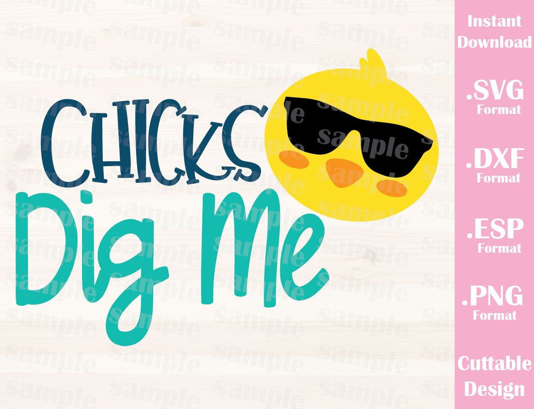 Download Easter Boy Quote, Chicks Dig Me, Baby, Kid, Cutting File ...