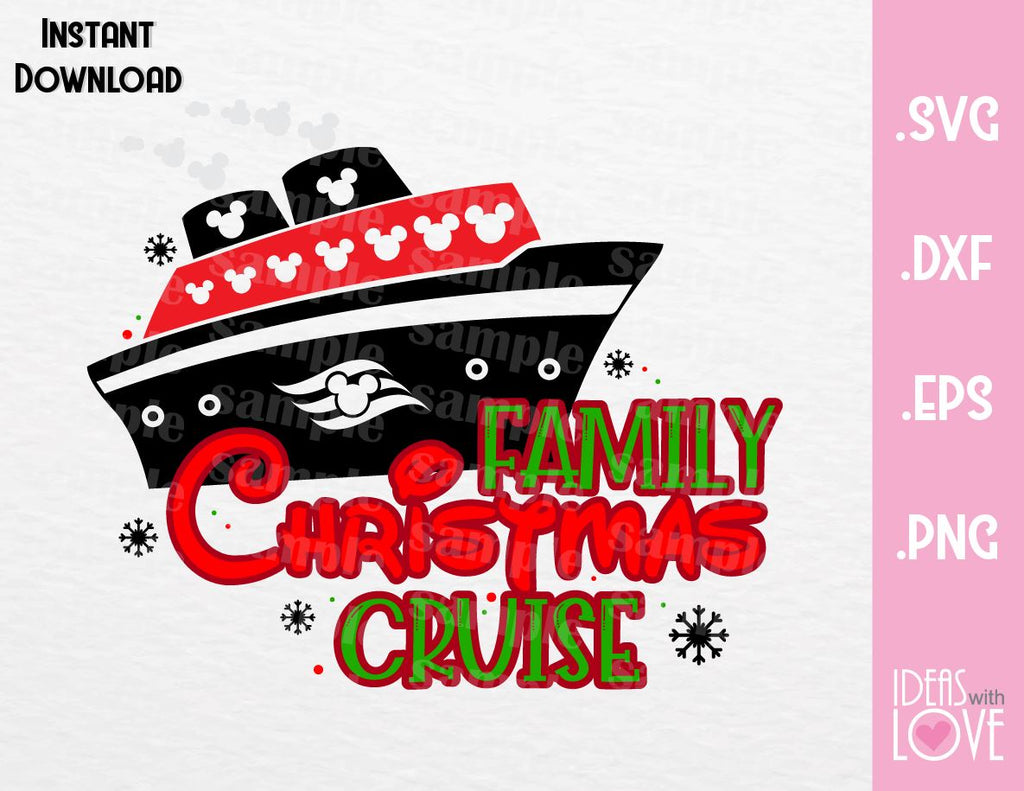 Christmas Disney Family Cruise Inspired SVG, EPS, DXF, PNG Format - Ideas with love