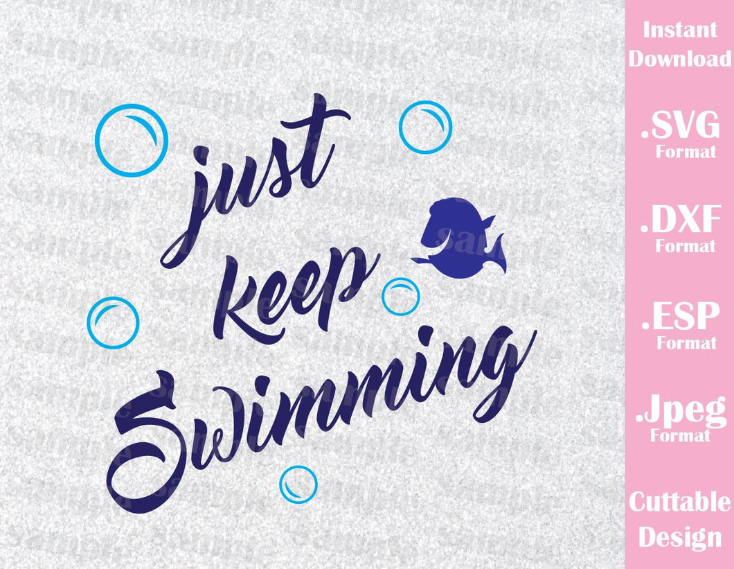 Download Dory Quote Just Keep Swimming Inspired Cutting File in SVG ...