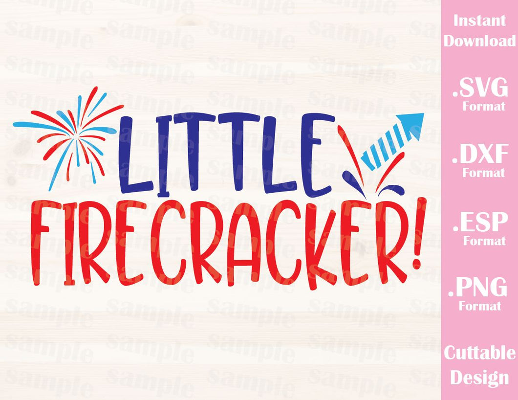 Download Fourth of July Quote, Little Firecracker, Cutting File in ...