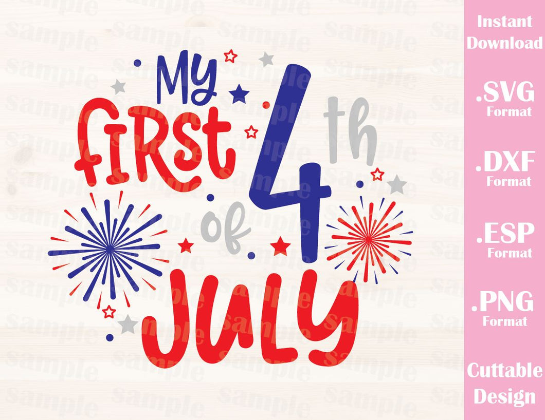 Download Fourth Of July Quote My First Fourth Of July Cutting File In Svg Es Ideas With Love