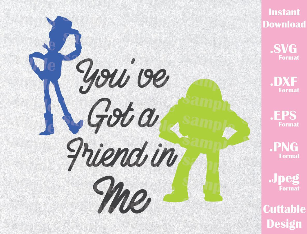 Buzz Lightyear And Woody Quote You Ve Got A Friend In Me Toy Story I Ideas With Love