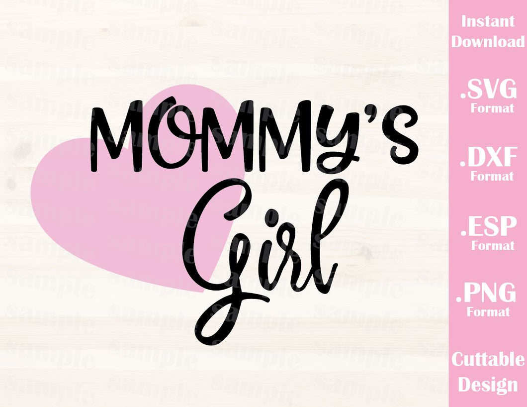 Download Mom Quote, Mommy's Girl, Kids Cutting File in SVG, ESP ...