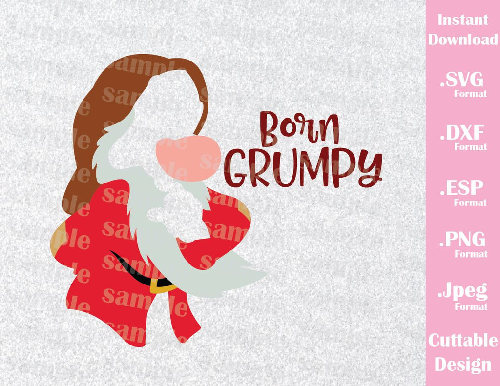 Download Grumpy Quote, Born Grumpy, Snow White Inspired Cutting ...