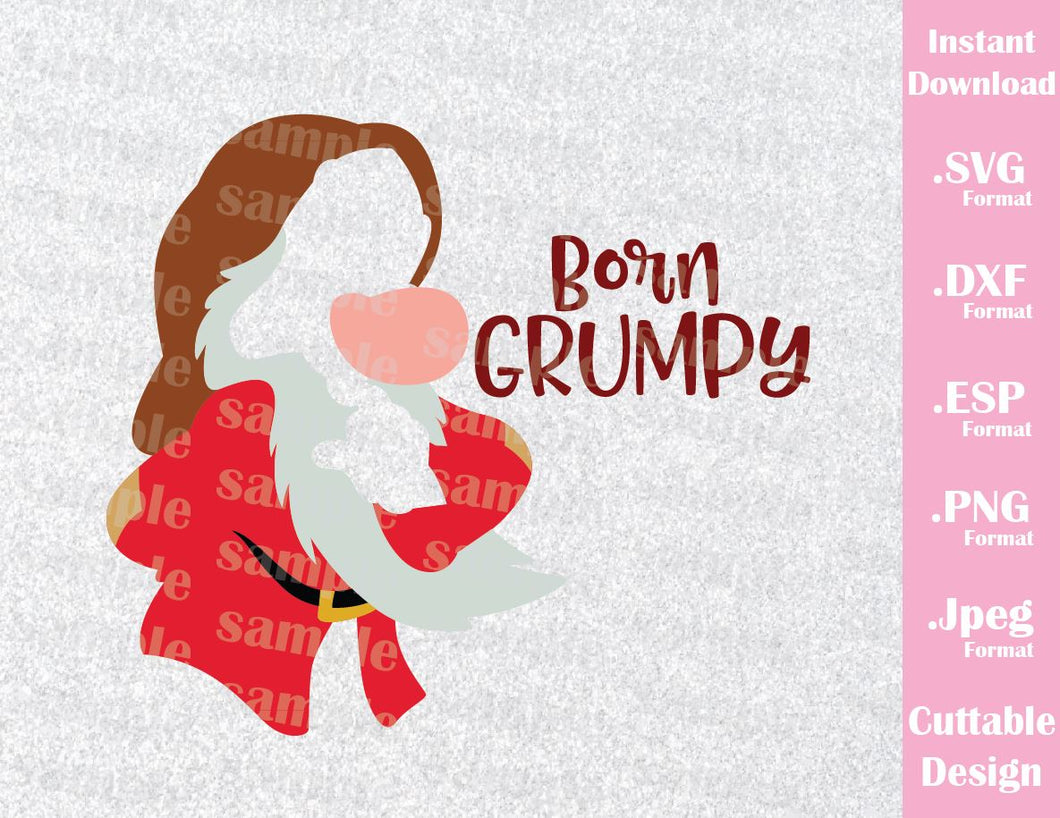 Download Grumpy Quote Born Grumpy Snow White Inspired Cutting File In Svg Es Ideas With Love