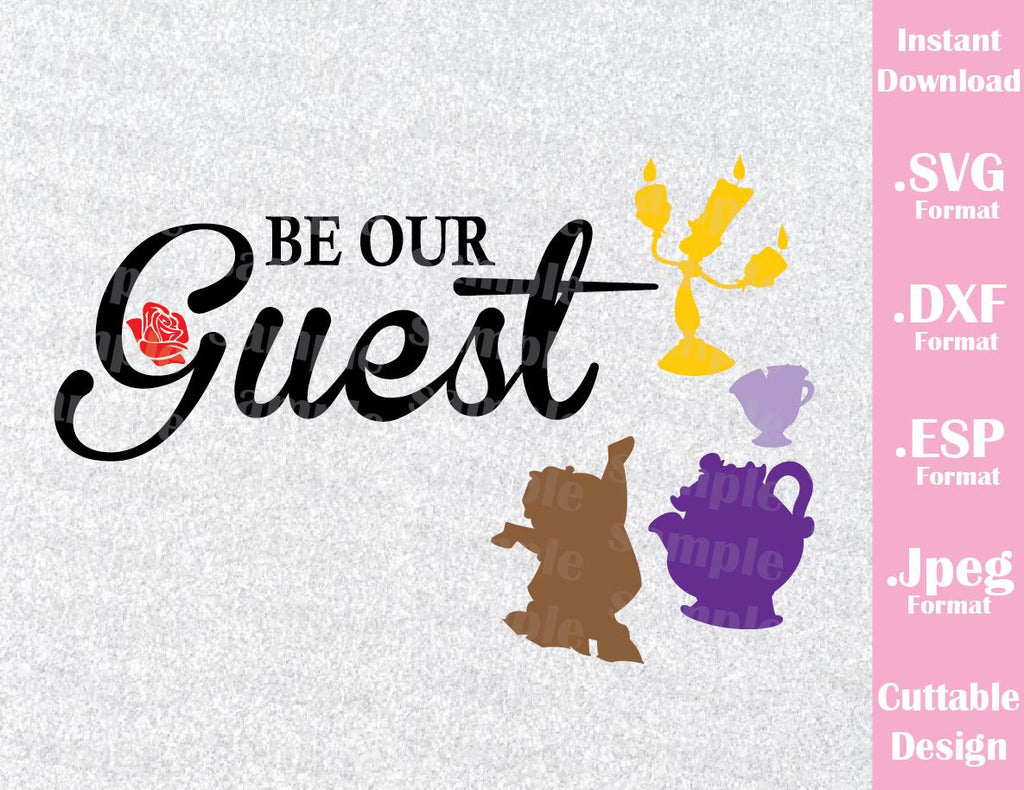 Download Be our Guest Quote Beauty and the Beast Cutting File in ...