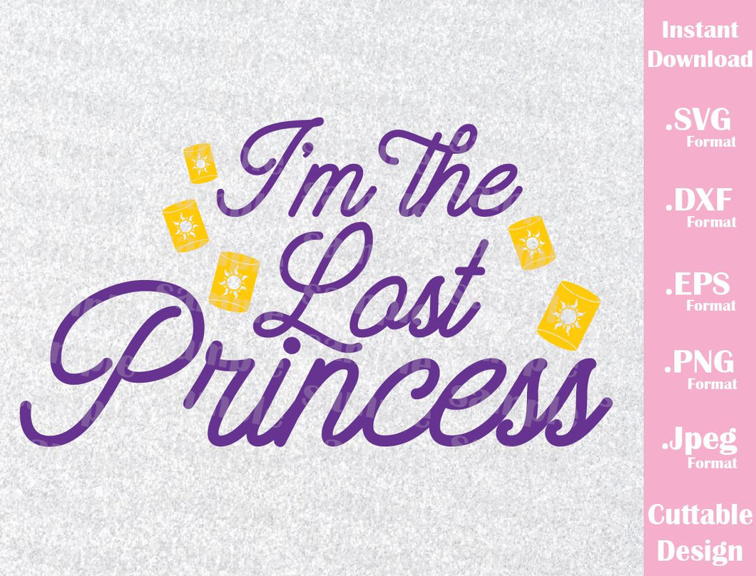 Download Rapunzel Inspired Quote, I'm the Lost Princess Cutting ...