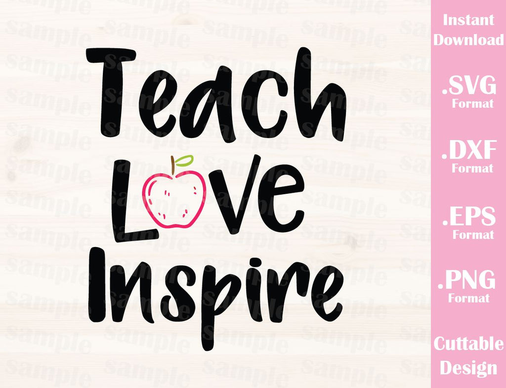 Download Teacher Quote, Teach Love Inspire, Cutting File in SVG ...