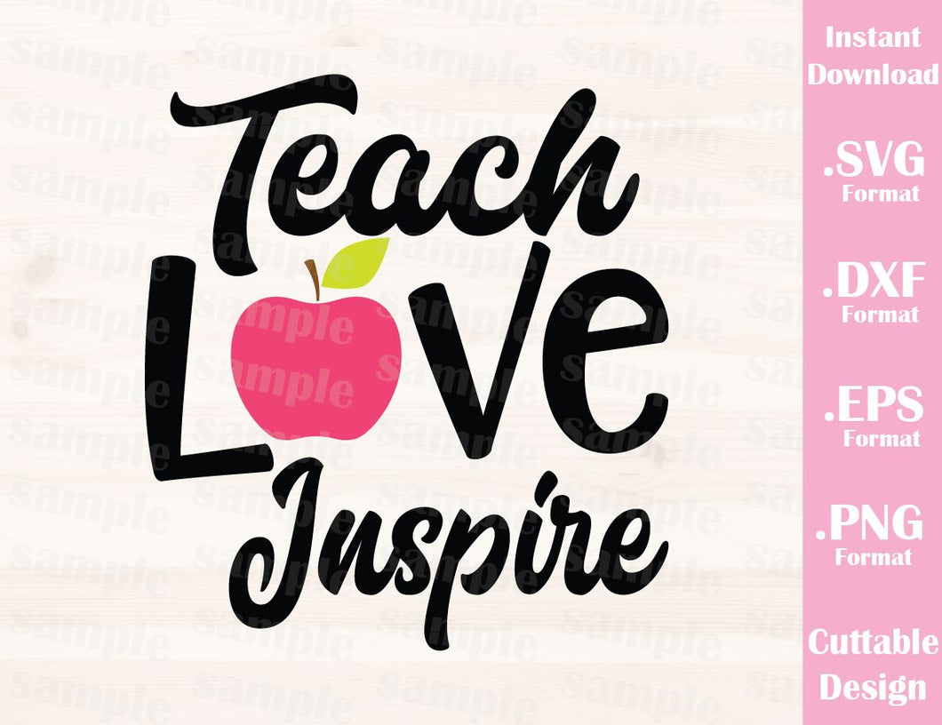 Download Teacher Quote, Teach Love Inspire, Cutting File in SVG ...