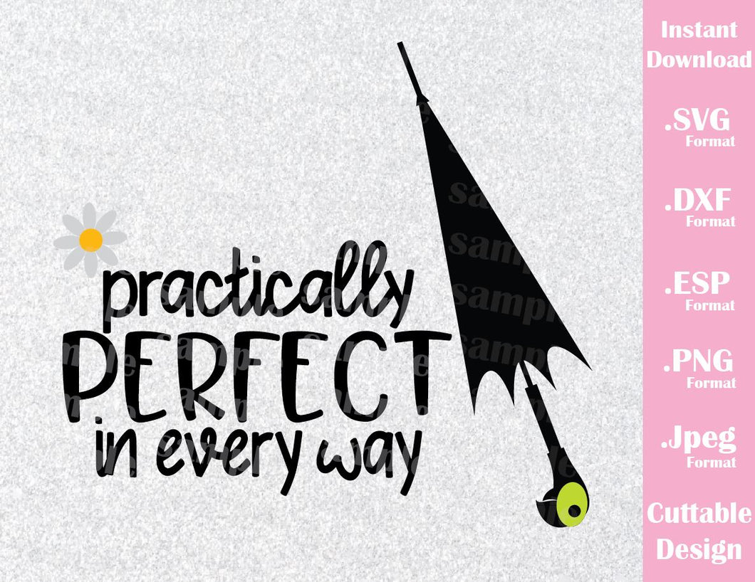 Download Mary Poppins Practically Perfect Quote Inspired Cutting File in SVG, E - Ideas with love