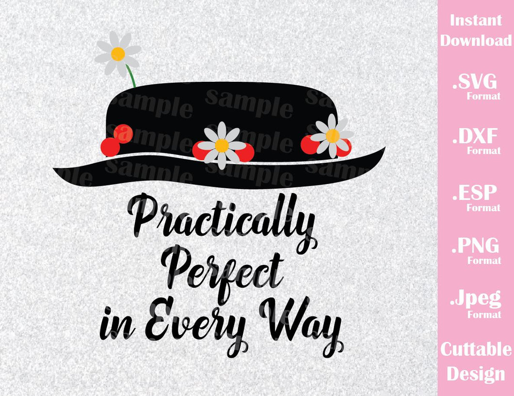 Download Mary Poppins Practically Perfect Quote Inspired Cutting ...