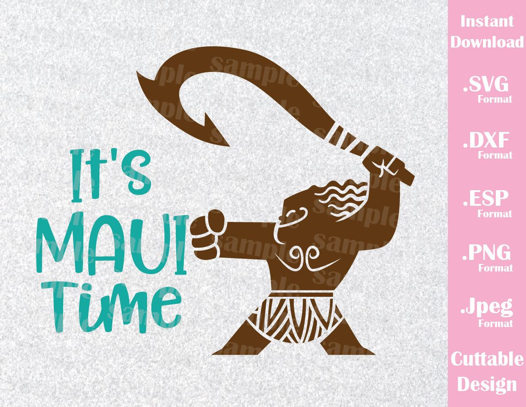 Download Maiu, It's Maui Time, Inspired Quote Moana Cutting File in ...