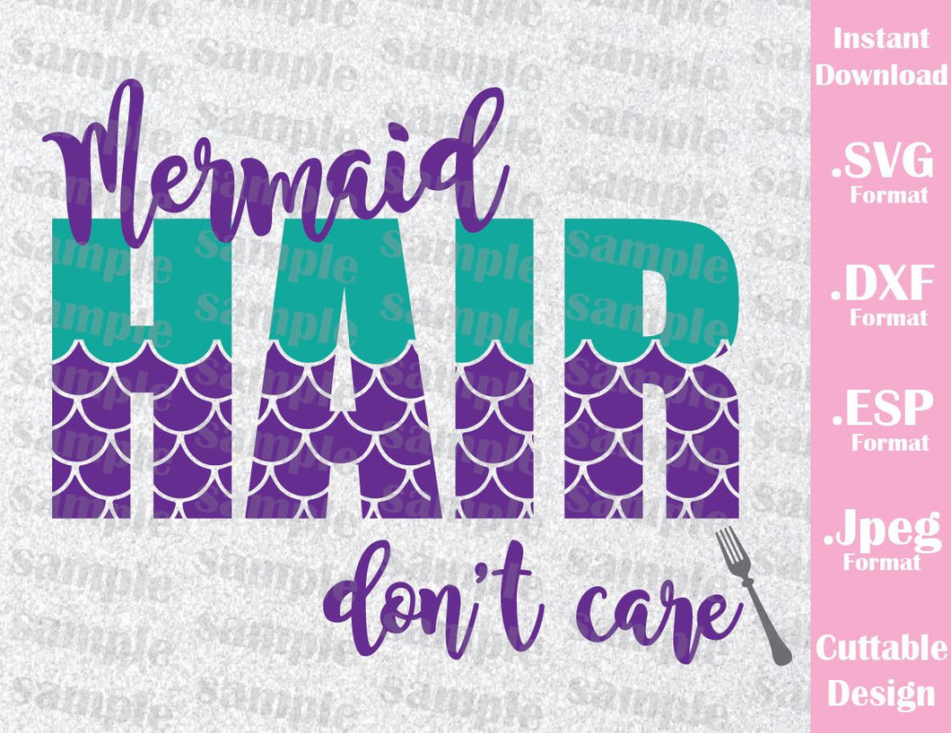 Download Little Mermaid Ariel Mermaid Hair Don T Care Inspired Quote Cutting Fi Ideas With Love