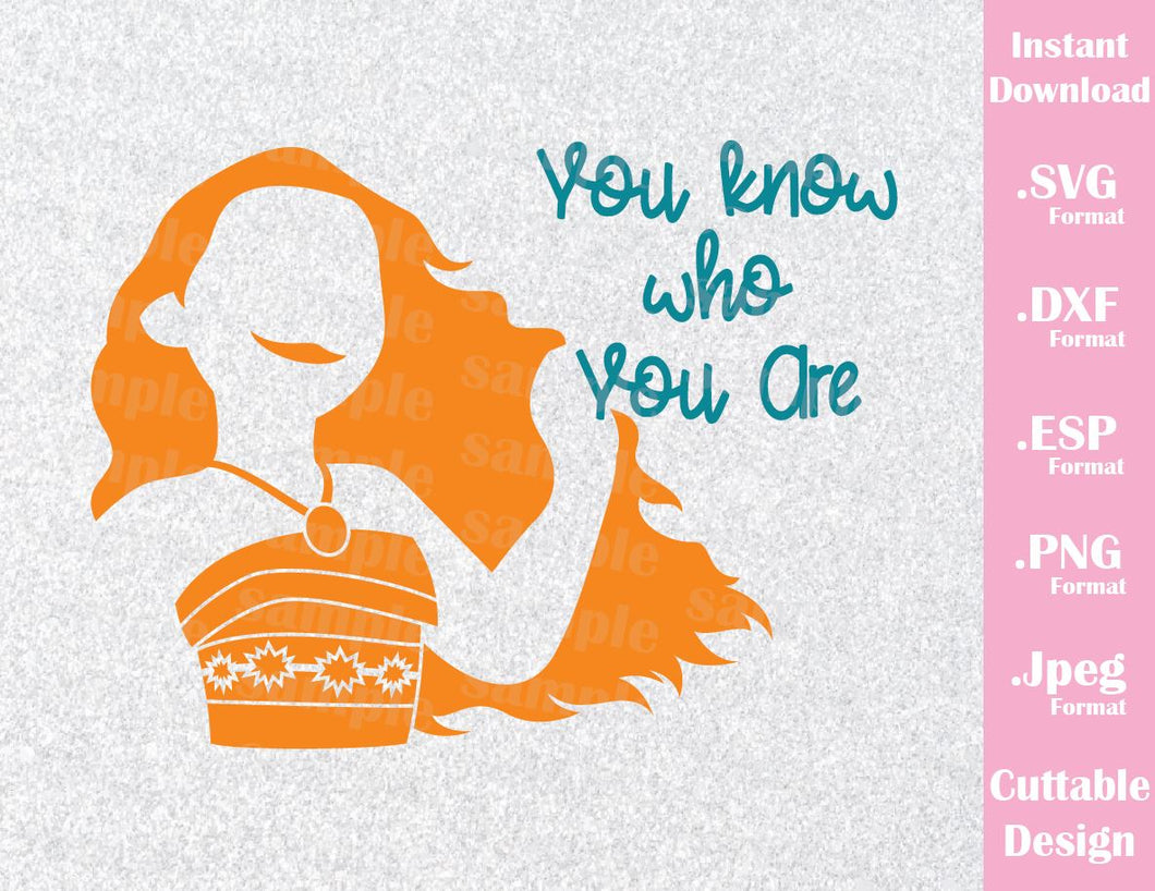 Download Princess Moana Quote You Know Who You Are Inspired Cutting File in SVG - Ideas with love