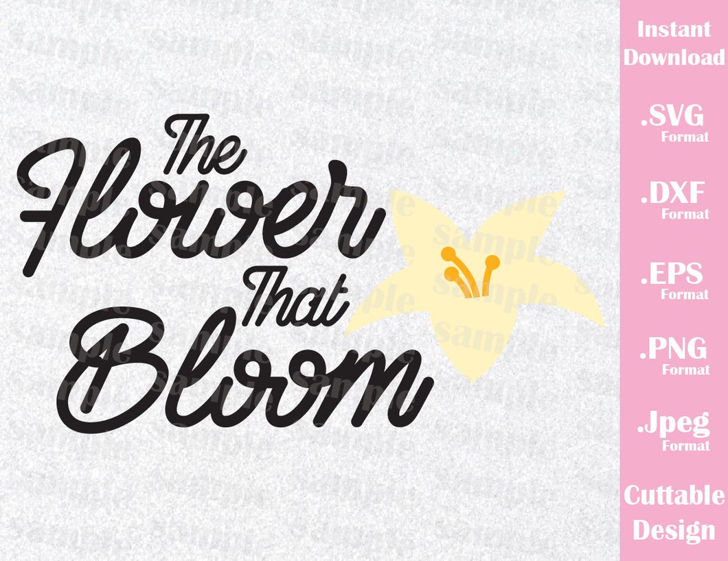 Download Mulan Inspired Quote The Flower That Bloom Cutting File In Svg Esp Ideas With Love