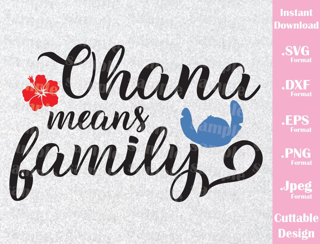 Download Lilo and Stitch Ohana Means Family Inspired Cutting File in SVG, ESP, - Ideas with love