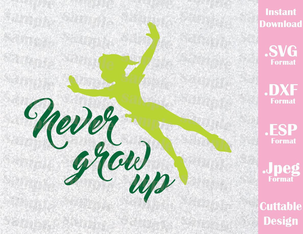 Download Peter Pan Quote Never Grow Up Neverland Inspired Cutting ...