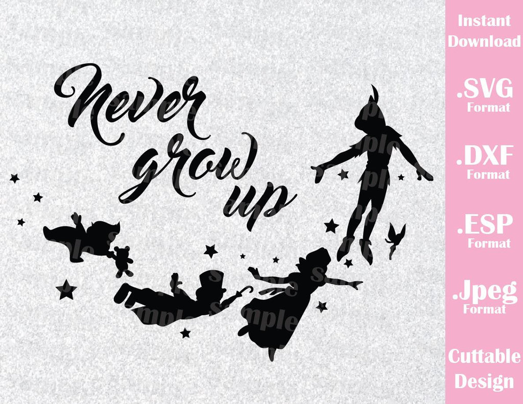 Download Peter Pan Quote Never Grow Up Neverland Inspired Cutting ...