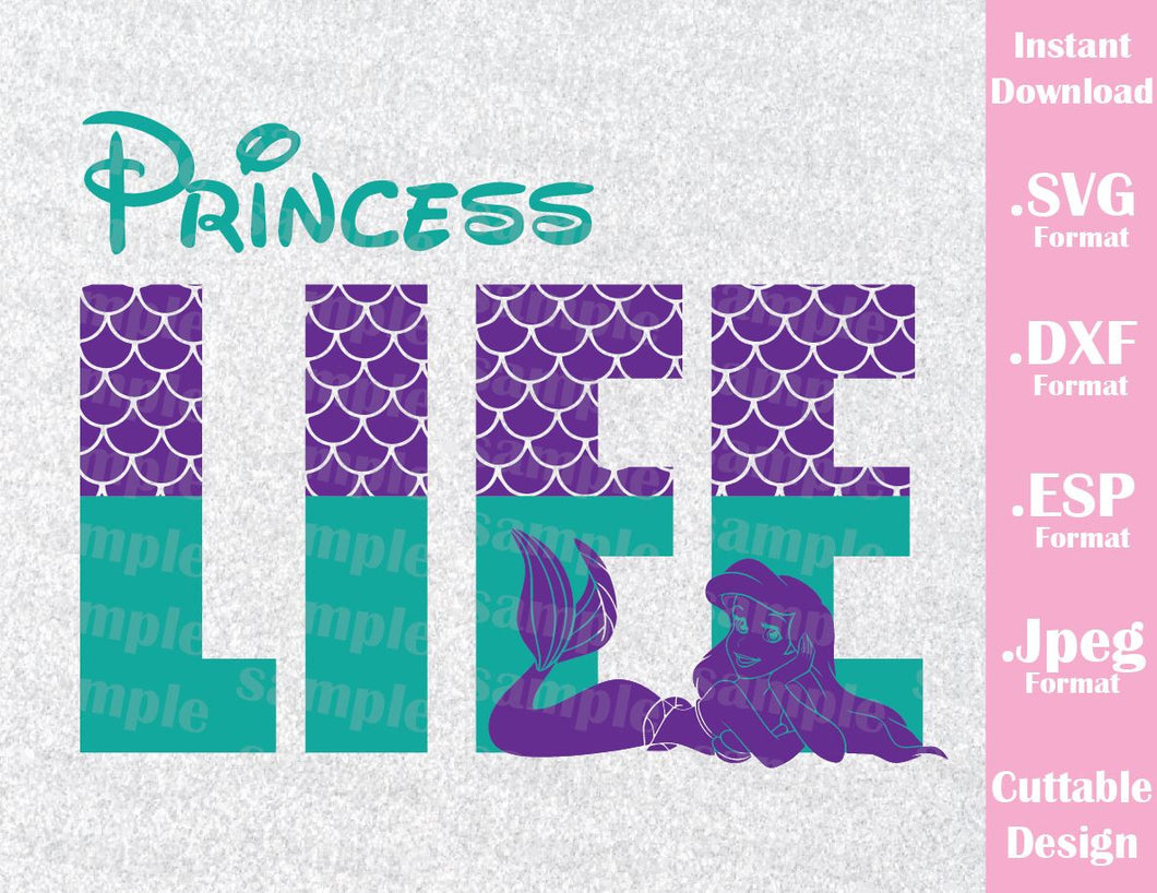 Download Little Mermaid Princess Life Ariel Inspired Quote Cutting File In Sv Ideas With Love