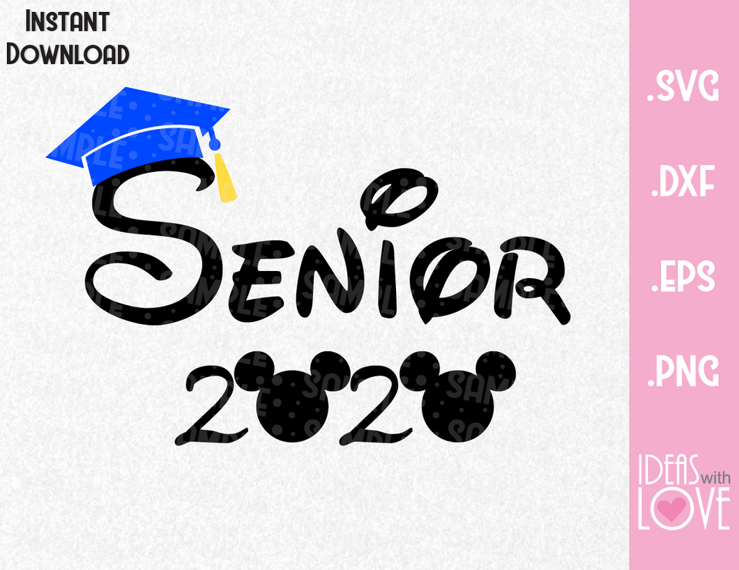 Download Senior 2020 Graduation Mickey Ears Inspired Svg Eps Dxf Png Format Ideas With Love