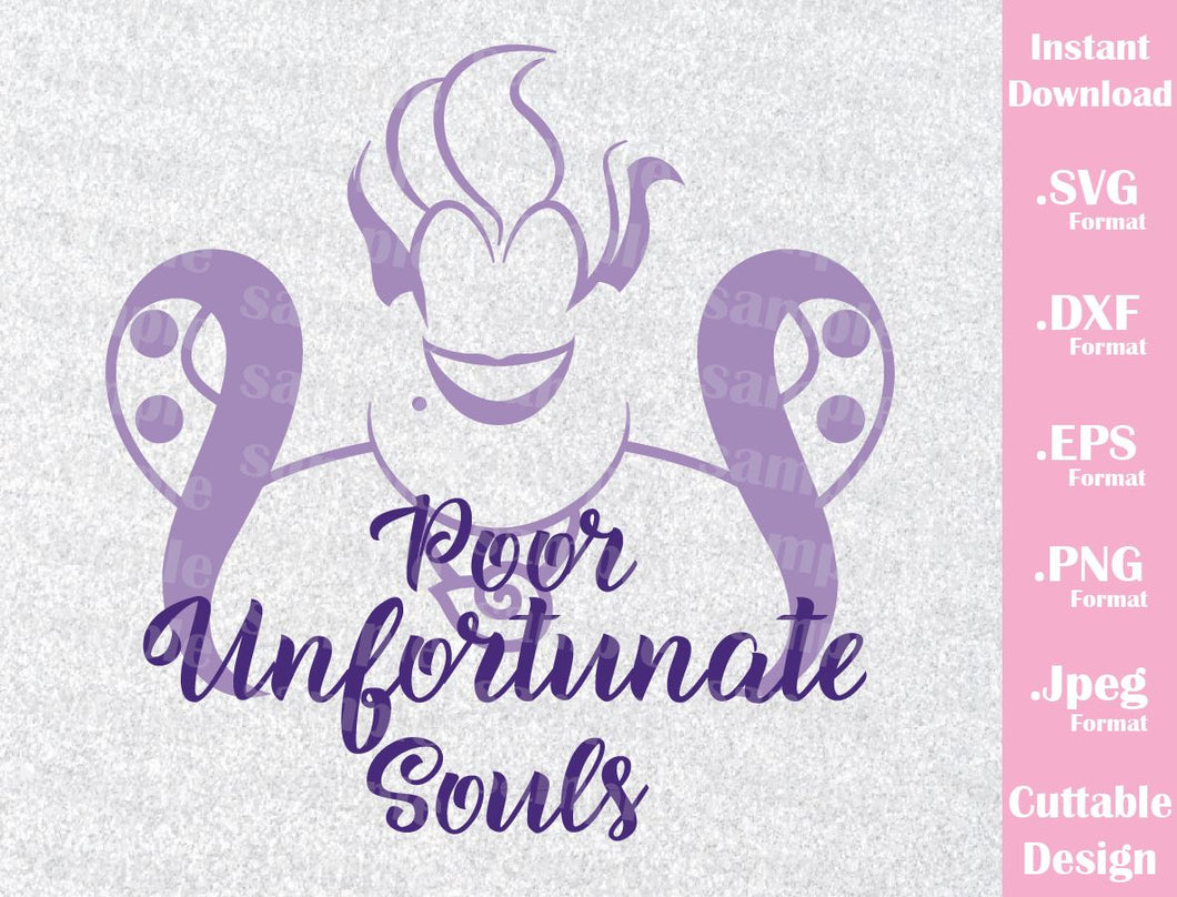 Download Ursula Poor Unfortunate Souls Villain Quote Inspired Cutting File In Ideas With Love