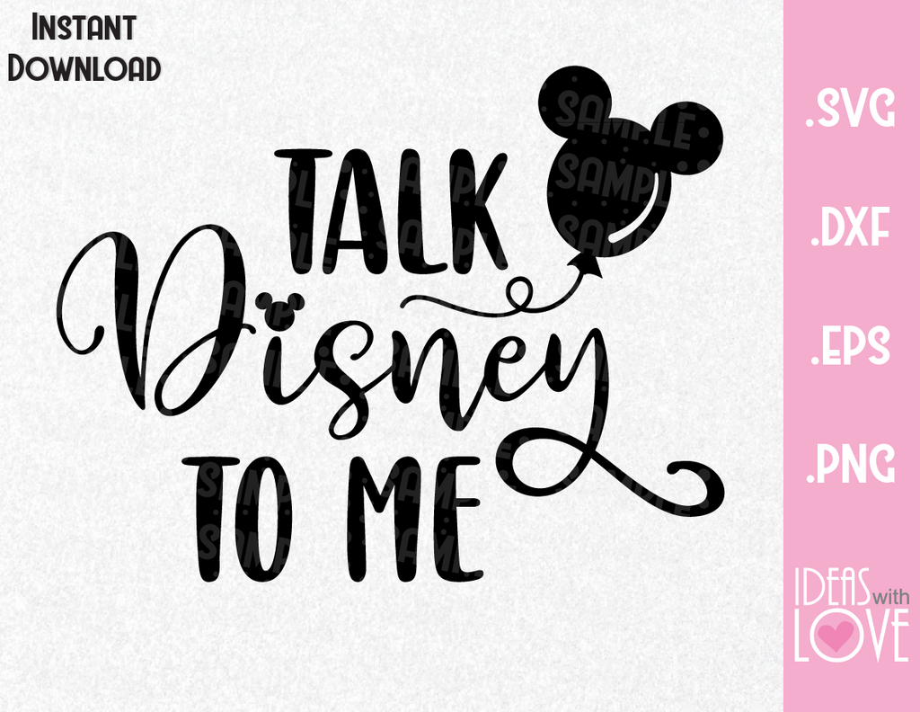 Mickey Ears Balloon Talk Disney To Me Inspired SVG, EPS ...