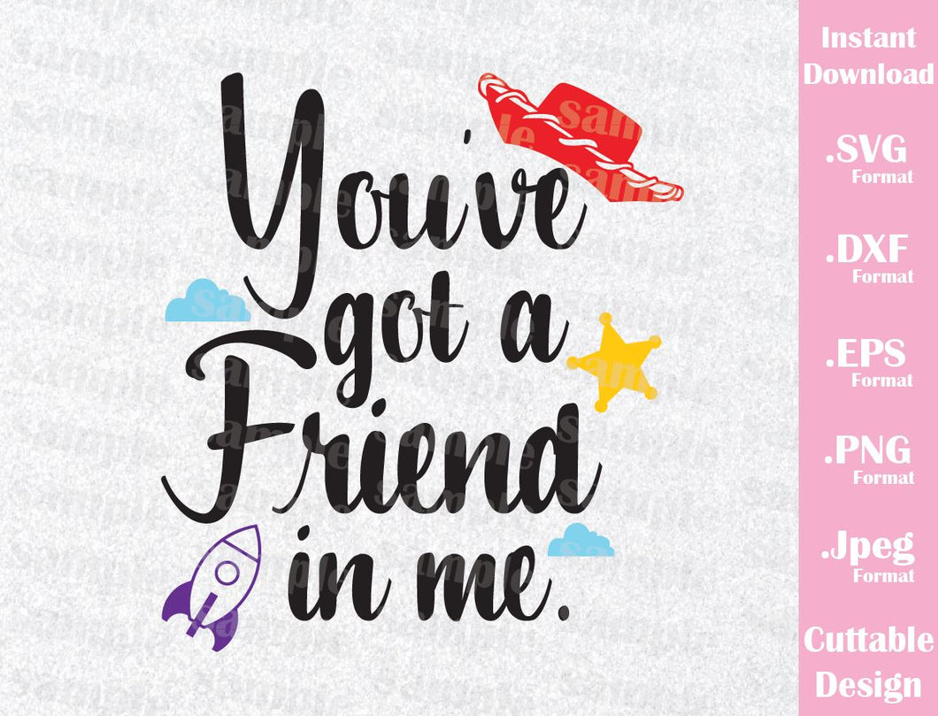 Download Toy Story You Ve Got A Friend In Me Svg - ToyWalls