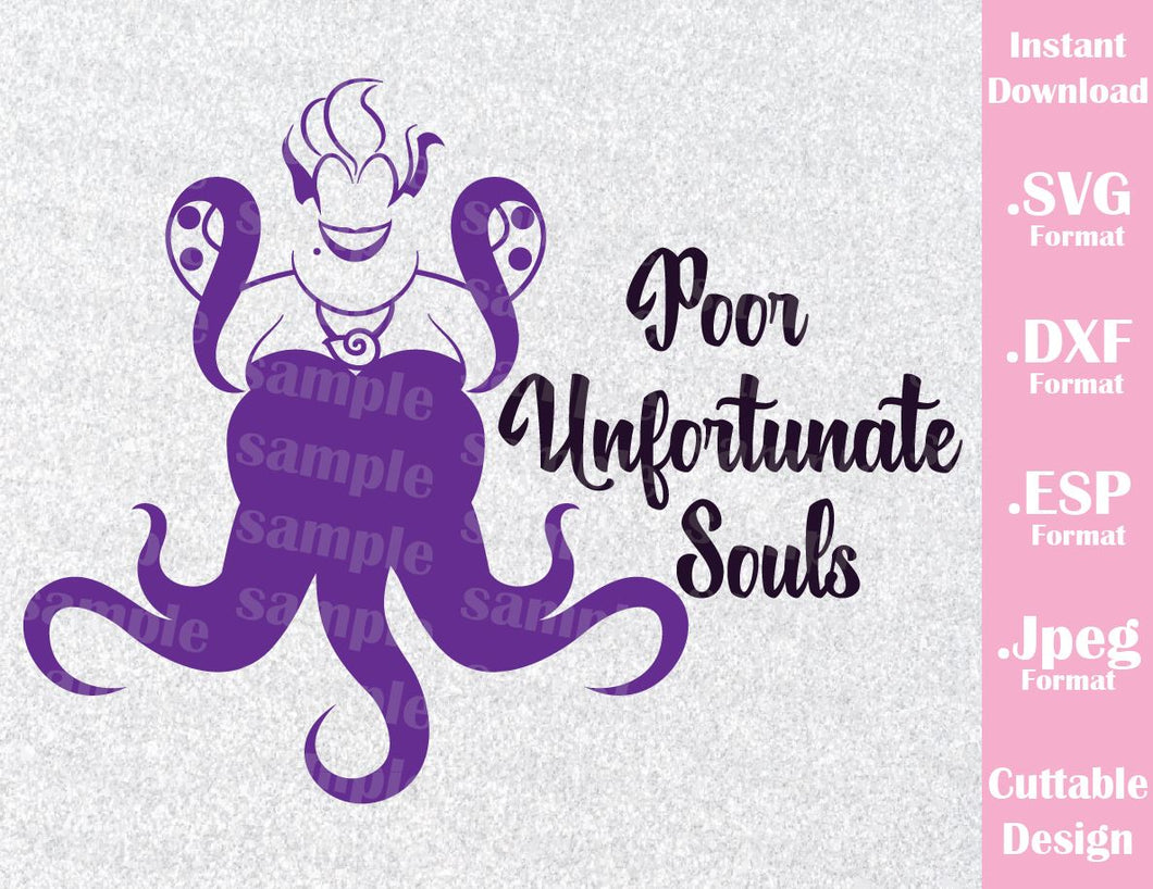 Download Ursula Quote Poor Unfortunate Souls Villain Inspired Cutting File In S Ideas With Love