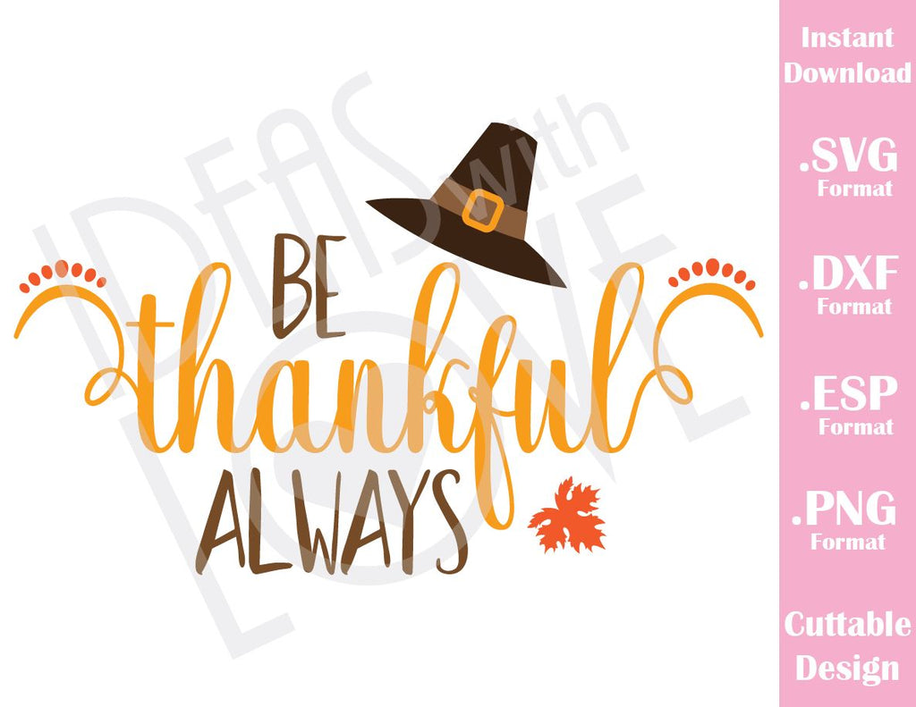 Download Be Thankful Always Thanksgiving Day Fall Cutting Files in ...