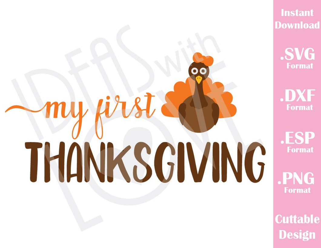 Download My First Thanksgiving Turkey Fall Baby Kids Cutting File In Svg Esp Ideas With Love