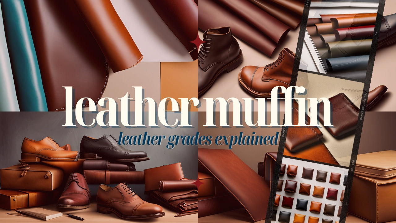 Grades of Leather: Full Grain vs Top Grain vs Genuine