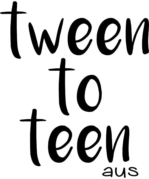 Tween to Teen