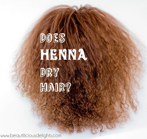 DOES HENNA DRY HAIR Dry and Frizzy Hair because of Henna